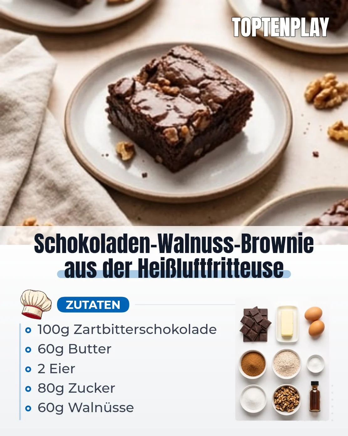 Schokoladen-Walnuss-Brownie aus der Heißluftfritteuse
• 100 g Zartbitterschokolade 70% mindestens
• 60 g Butter
• 2 ganze Eier
• 80 g Kokosblütenzucker oder brauner Zucker