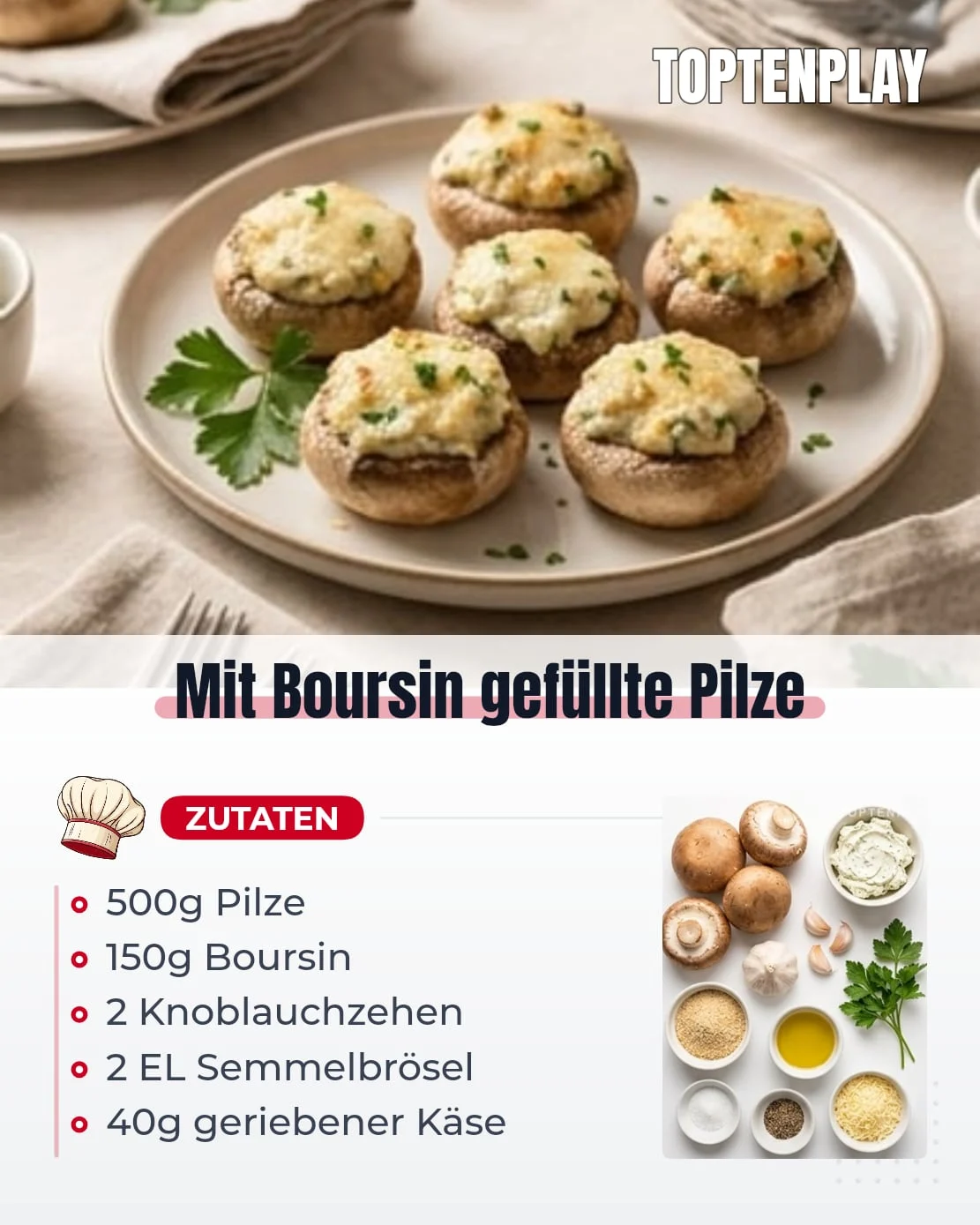 Mit Boursin gefüllte Pilze