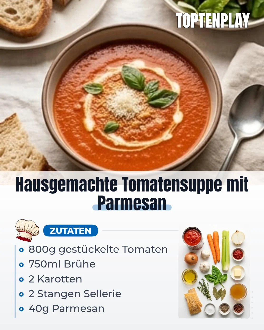 Hausgemachte Tomatensuppe mit Parmesan
• 2 EL Olivenöl
• 20g süße Butter
• 1 mittlere gelbe Zwiebel, fein gehackt
• 2 mittlere Karotten, in kleine Würfel geschnitten