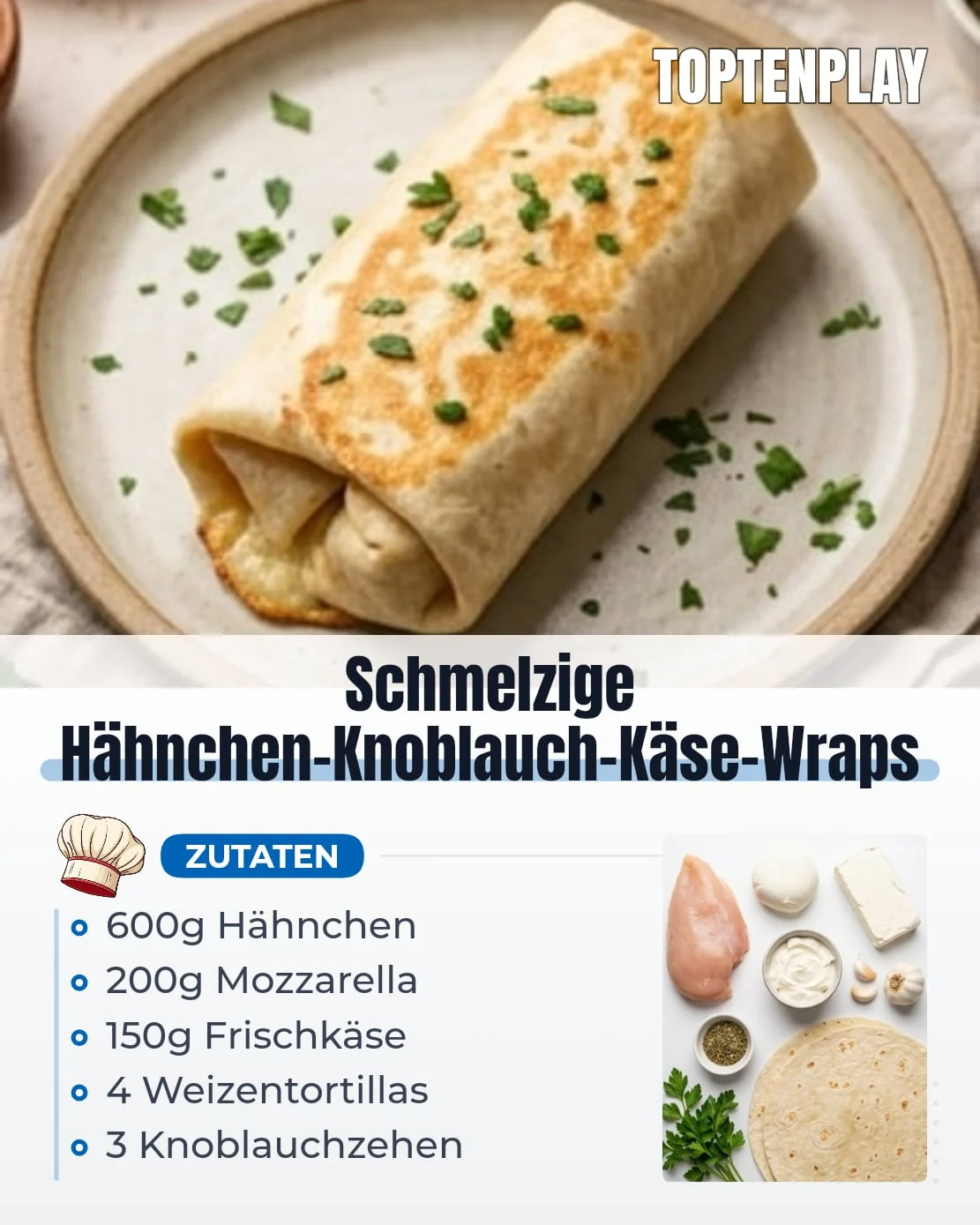 Schmelzige Hähnchen-Knoblauch-Käse-Wraps