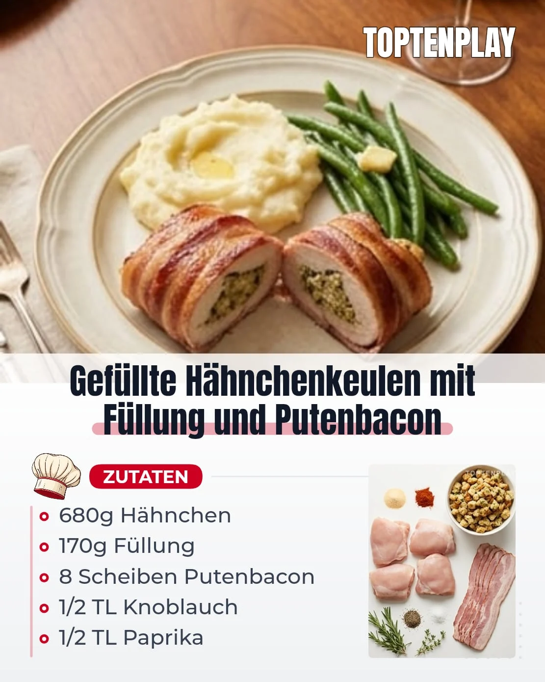 Gefüllte Hähnchenkeulen mit Füllung und Putenbacon