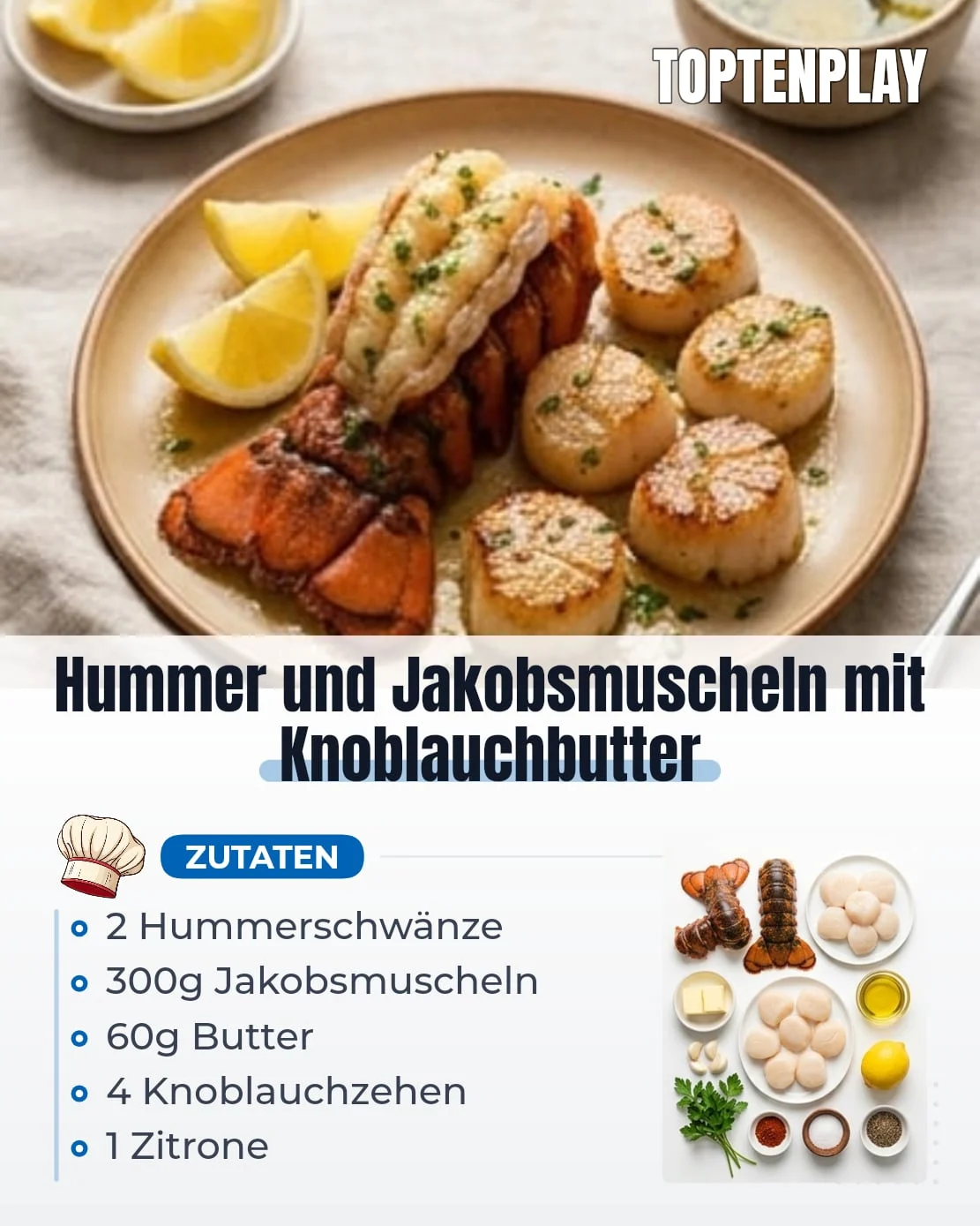 Hummer und Jakobsmuscheln mit Knoblauchbutter