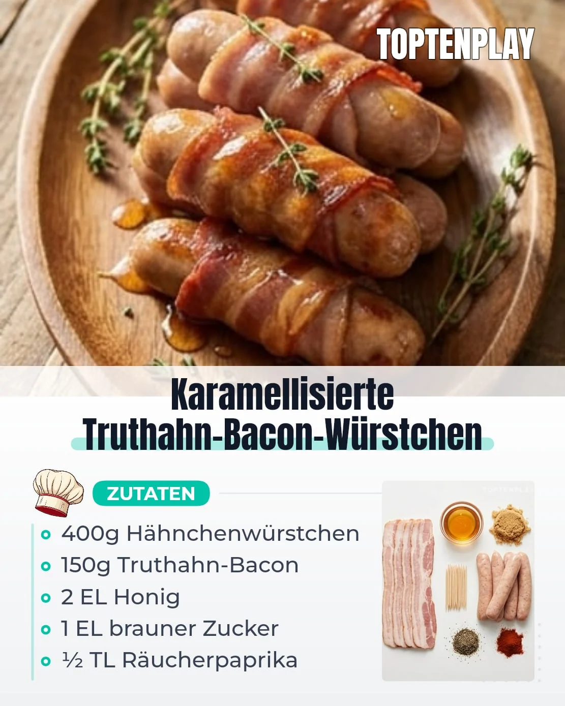 Karamellisierte Truthahn-Bacon-Würstchen
